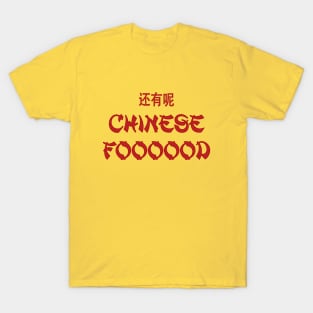 Chinese Foooood T-Shirt